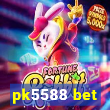 pk5588 bet